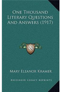 One Thousand Literary Questions and Answers (1917)