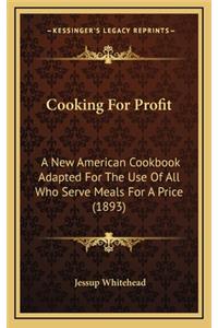 Cooking For Profit