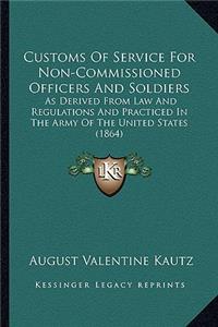 Customs of Service for Non-Commissioned Officers and Soldiers