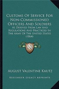 Customs of Service for Non-Commissioned Officers and Soldiers