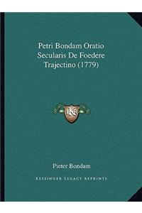 Petri Bondam Oratio Secularis De Foedere Trajectino (1779)