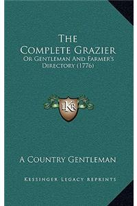 The Complete Grazier