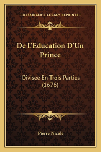 De L'Education D'Un Prince