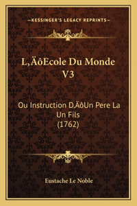 L'Ecole Du Monde V3