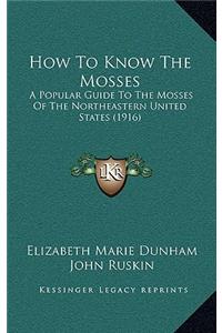 How To Know The Mosses