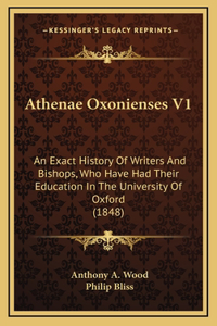 Athenae Oxonienses V1