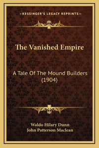 The Vanished Empire