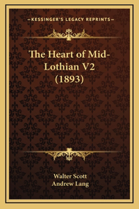 The Heart of Mid-Lothian V2 (1893)