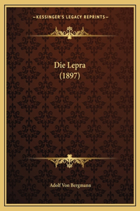 Die Lepra (1897)