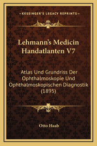 Lehmann's Medicin Handatlanten V7