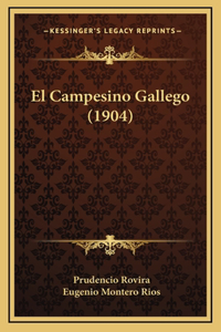 El Campesino Gallego (1904)