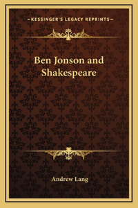 Ben Jonson and Shakespeare