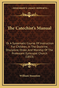 The Catechist's Manual