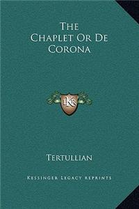 The Chaplet Or De Corona