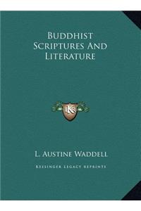 Buddhist Scriptures And Literature