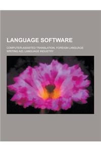 Language Software: Computer-Assisted Translation, Foreign Language Writing Aid, Language Industry