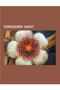 Fengshen Yanyi: Adaptations of Works by Fengshen Yanyi, Fengshen Yanyi Characters, Jiang Ziya, ERLANG Shen, Daji, Nezha, Welkin Lords,
