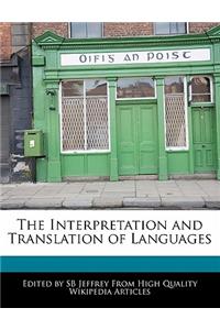The Interpretation and Translation of Languages
