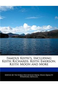 Famous Keith's, Including Keith Richards, Keith Emerson, Keith Moon and More