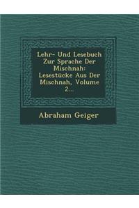 Lehr- Und Lesebuch Zur Sprache Der Mischnah