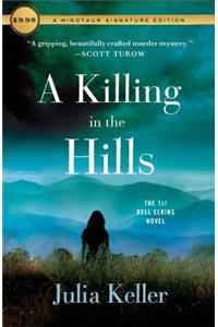 A Killing in the Hills