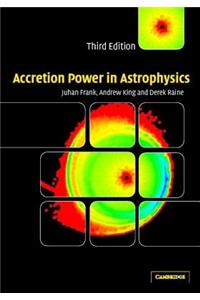 Accretion Power in Astrophysics
