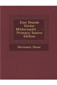 Eine Stunde Hinter Mitternacht ...