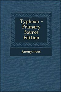 Typhoon - Primary Source Edition