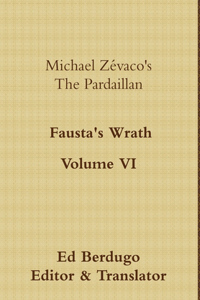 Michael Zévaco's The Pardaillan Volume VI 