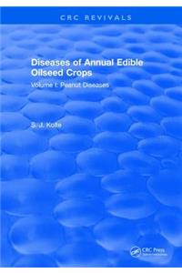 Diseases of Annual Edible Oilseed Crops