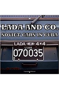 Lada and Co. Soviet Cars in Cuba 2017