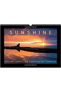 Sunhine Dreamy Sunsets and Sunrises of Tenerife 2018