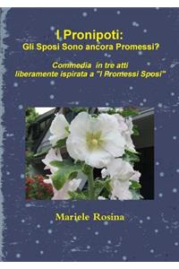 I Pronipoti: Gli Sposi Sono Ancora Promessi?