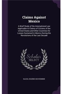 Claims Against Mexico