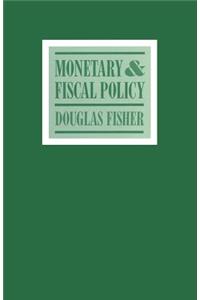Monetary and Fiscal Policy