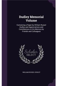 Dudley Memorial Volume