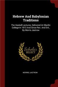 Hebrew And Babylonian Traditions