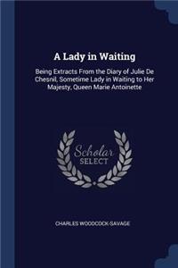 A Lady in Waiting