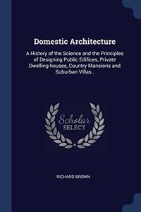 Domestic Architecture