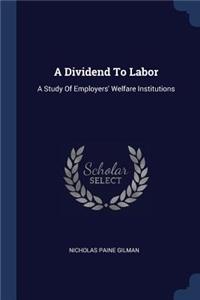 A Dividend To Labor