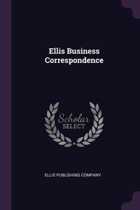 Ellis Business Correspondence