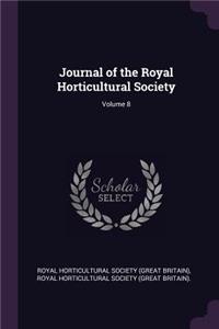 Journal of the Royal Horticultural Society; Volume 8