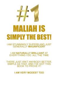 Maliah Is Simply the Best Affirmations Workbook Positive Affirmations Workbook Includes: Mentoring Questions, Guidance, Supporting You