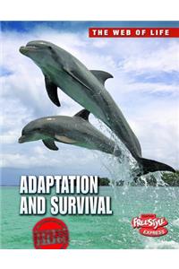 Web of Life Adaptation and Survival