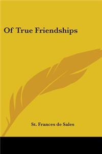 Of True Friendships