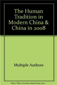 Human Tradition in Modern China & China in 2008