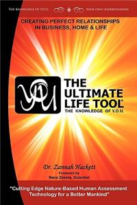 Y.O.U. & The Ultimate Life Tool(R)