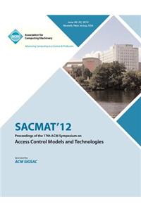 SACMAT 12 Proceedings of the 17th ACM Symposium on Access Control Models and Technologies