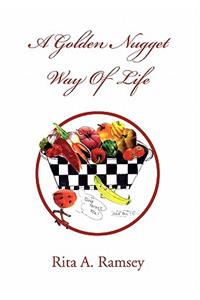 A Golden Nugget Way of Life