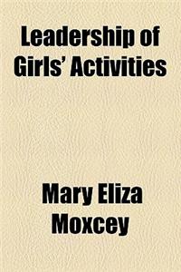 Leadership of Girls' Activities